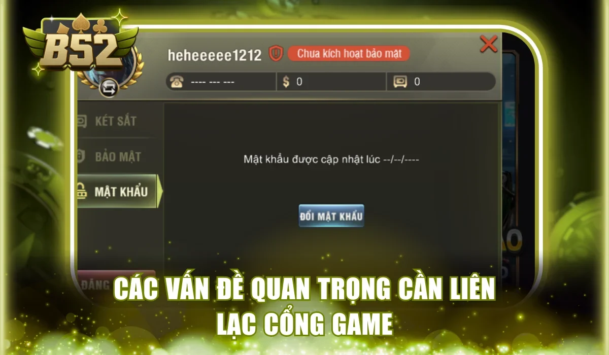 Các vấn đề quan trọng cần liên lạc cổng game