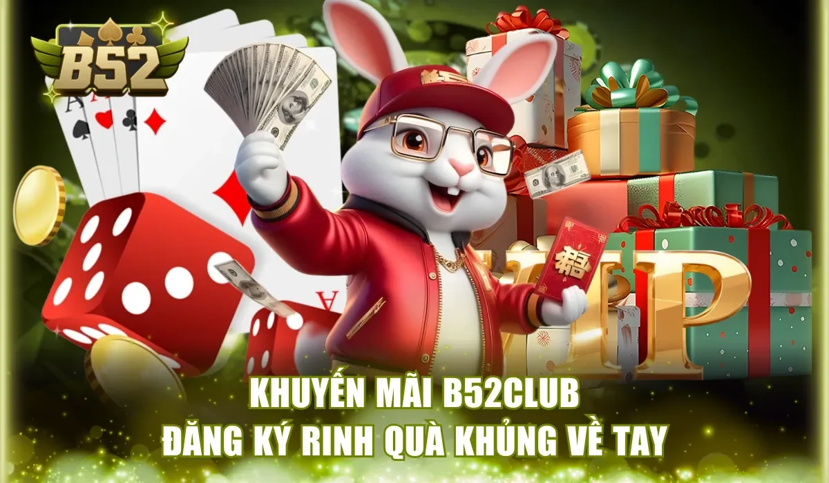 Khuyến mãi B52Club