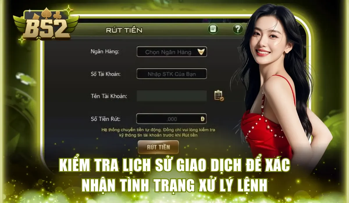 Kiểm tra lịch sử giao dịch để xác nhận tình trạng xử lý lệnh
