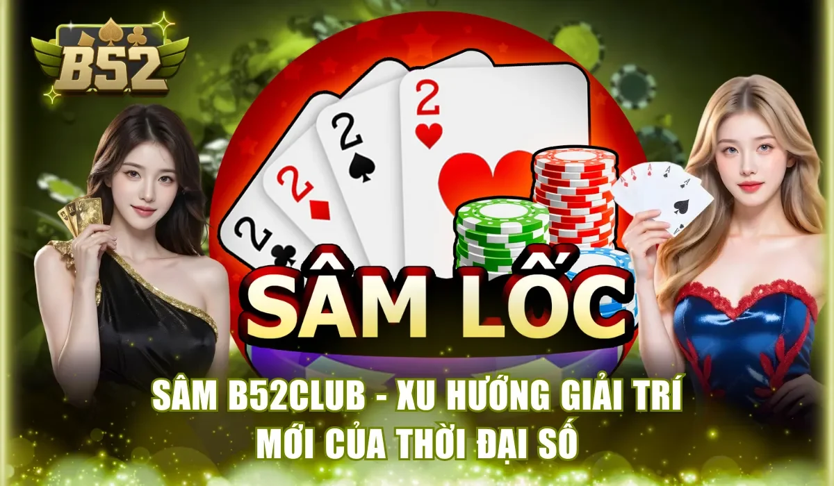 Sâm B52Club